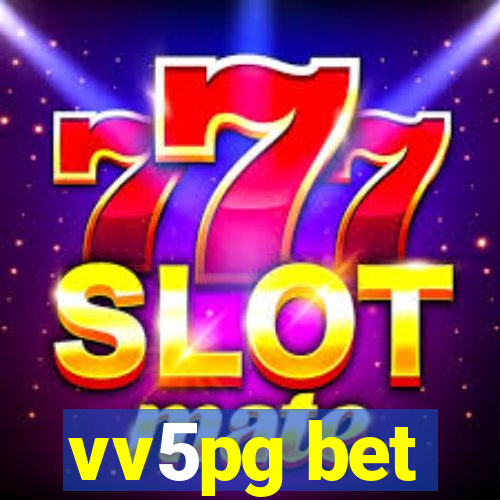 vv5pg bet